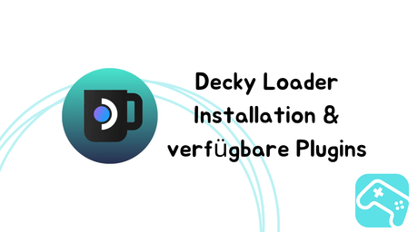 Decky Loader für das Steam Deck - Installation und Liste von verfügbaren Plugins - decky.net