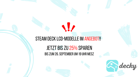 Steam Deck Sale! Steam Deck LCD zum Knaller-Preis! - decky.net